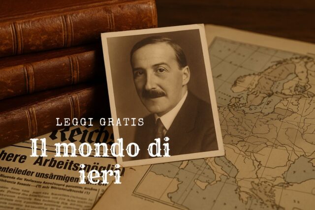 Libri Gratis: Il mondo di ieri - Stefan Zweig