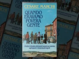 Quando eravamo povera gente - Cesare Marchi